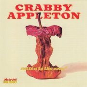 Crabby Appleton - Rotten To The Core (Reissue) (1971/2002)