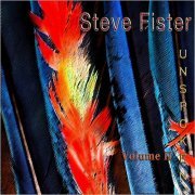 Steve Fister - Unspoken Vol. 2 (2007)