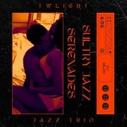 Twlight Jazz Trio - Sultry Jazz Serenades (2023) Hi-Res
