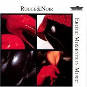 VA - Erotic Music: Rouge & Noir (1993)