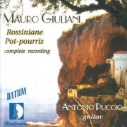 Antonio Puccio - Giuliani: Rossiniane & Potpourris (1999)