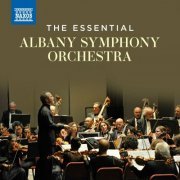 Albany Symphony Orchestra - The Essential Albany Symphony Orchestra (2024)