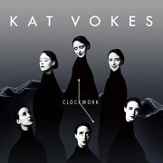 Kat Vokes - Clockwork (2019)