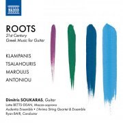 Dimitris Soukaras, L' Anima String Quartet - Roots: 21st Century Greek Music for Guitar (2021) [Hi-Res]