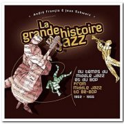 VA - La Grande Histoire Du Jazz Vol. 2: From Middle Jazz To Be-Bop 1952-1955 [25CD Box Set] (2010)