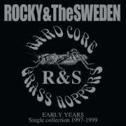 Rocky & The Sweden - Early Years Singles Collection 1997-1999 (2025 Remaster) (2025) Hi-Res
