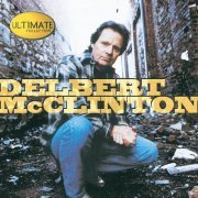 Delbert McClinton - Ultimate Collection (1999)