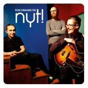 Teemu Viinikainen Trio - Nyt! (Teemu Viinikainen Trio) (2012)