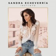 Sandra Echeverria - Instinto (2019)