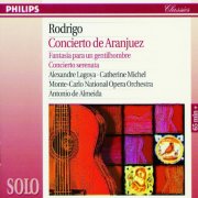 Alexandre Lagoya - Rodrigo: Concierto de Aranjuez; Fantasía para un gentilhombre; Concierto serenata (1987)