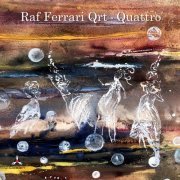 Raf Ferrari Quartet - Quattro (2019)