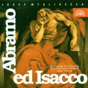 Sinfonietta Praha, Ivan Pařík - Josef Mysliveček: Abramo ed Isacco (1996) CD-Rip