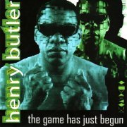 Henry Butler - The Game Has Just Begun (2002)