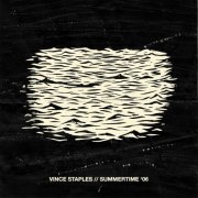 Vince Staples - Summertime '06 (2015) Hi-Res