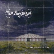 Tim McGraw - Set This Circus Down (2001)