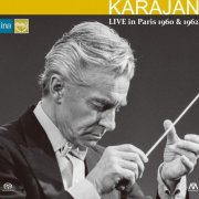 Herbert von Karajan - Live in Paris 1960 & 1962 (2021) [SACD]