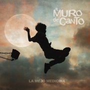 Il Muro Del Canto - La mejo medicina (2024) [Hi-Res]