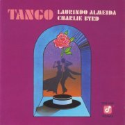 Laurindo Almeida, Charlie Byrd - Tango (2003) FLAC