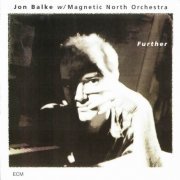 Jon Balke W/ Magnetic North Orchestra - Further (1994)