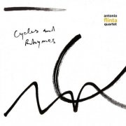 Antonio Flinta Quartet - Cycles and Rhymes (2019)