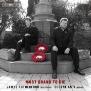 James Rutherford, Eugene Asti - Most Grand to Die (2012) [Hi-Res]