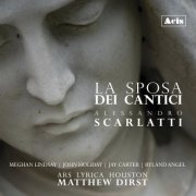 Ars Lyrica Houston & Matthew Dirst - La sposa dei cantici (2023) [Hi-Res]