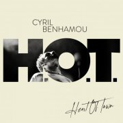 Cyril Benhamou, Jérôme Mouriez & Pascal Blanc - H.O.T. (Heart of Town) (2025)