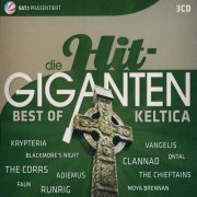 VA - Die Hit-Giganten - Best of Keltica [3CD] (2015)