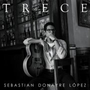Sebastian Donayre López - Trece (2025)