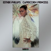 Esther Phillips - Capricorn Princess (2017) [Hi-Res]