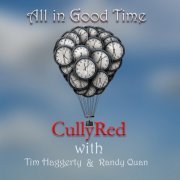 Cullyred - All In Good Time (2021)