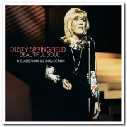 Dusty Springfield - Beautiful Soul: The ABC / Dunhill Collection (2001)