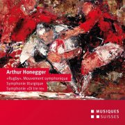 Berner Symphonieorchester, Mario Venzago - Honnegger: Symphonies Nos. 3, 5 & Mouvement symphonique No. 2 (2016)