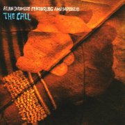Alan Skidmore featuring Amampondo - The Call (1999)