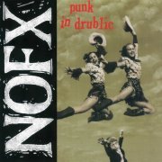 NOFX - Punk In Drublic (1994) FLAC