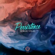 Sergio Vilas - Persistence LP (2020)