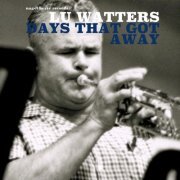 Lu Watters - Days That Got Away (2018)