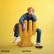 Liam Kazar - Due North (2021) Hi Res