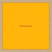 Swans - Leaving Meaning (2019)