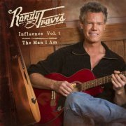 Randy Travis - Influence, Vol. 1: The Man I Am (2013) FLAC