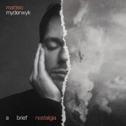 Matteo Myderwyk - A brief nostalgia (2023) [Hi-Res]