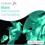 Philip Glass - Concerto for Violin and Orchestra, Low Symphony (2008)