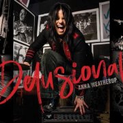 Anna Weatherup - Delusional (2026)