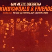 King Of The World & Friends - Live At The Boerderij (2024)