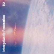 Intergalactic Federation - 1 / 2 (2020)