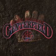 John Fogerty - Centerfield - 25th Anniversary (1985)