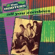 The Hooters - All You Zombies (Extended Version) (UK 12") (1986)