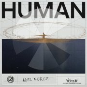 Adel Force - Human (2025)