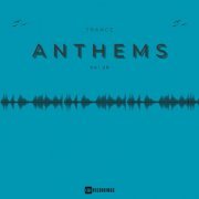 VA - Trance Anthems, Vol. 26 (2024) FLAC