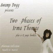 Irma Thomas - Two Phases of Irma Thomas (2007)